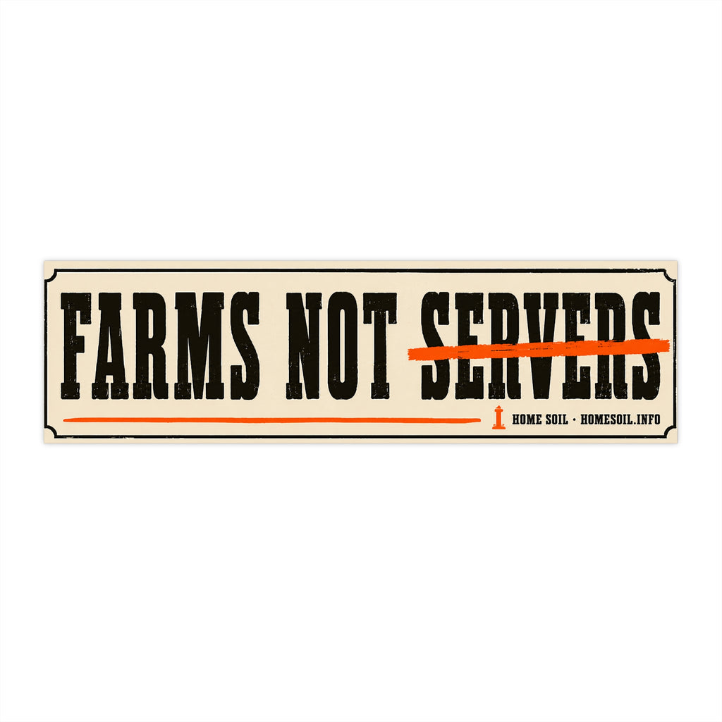 Bumper Sticker — "FARMS NOT SERVERS" Vintage Political Farm Solidarity Sticker